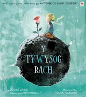 Tywysog Bach, Y / Micul Prinț, The - Tywysog Bach, Y / Little Prince, The