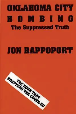 Oklahoma City Bombing: Adevărul suprimat - Oklahoma City Bombing: The Suppressed Truth