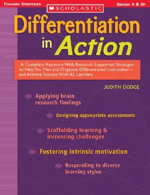 Diferențierea în acțiune: A Complete Resource with Research-Supported Strategies to Help You Plan and Organize Differentiated Instruction and Ac - Differentiation in Action: A Complete Resource with Research-Supported Strategies to Help You Plan and Organize Differentiated Instruction and Ac