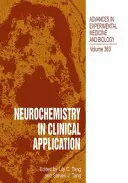 Neurochimia în aplicații clinice - Neurochemistry in Clinical Application
