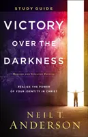 Victory Over the Darkness Ghid de studiu: Realizează puterea identității tale în Hristos - Victory Over the Darkness Study Guide: Realize the Power of Your Identity in Christ