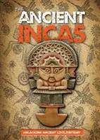 Incasii antici - Ancient Incas