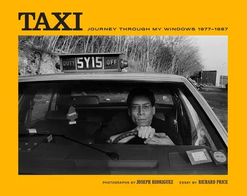 Taxi: Călătorie prin ferestrele mele 1977-1987 - Taxi: Journey Through My Windows 1977-1987