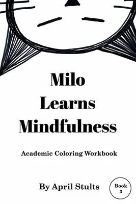 Milo învață Mindfulness - Milo Learns Mindfulness