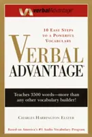 Avantajul verbal: Zece pași simpli către un vocabular puternic - Verbal Advantage: Ten Easy Steps to a Powerful Vocabulary
