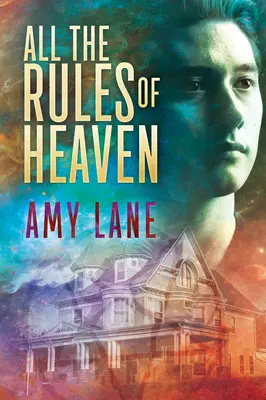 Toate regulile Raiului - All the Rules of Heaven