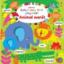 Cartea de joacă Baby's Very First Animal words - Baby's Very First Play Book Animal words