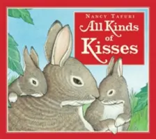 Toate felurile de sărutări - All Kinds of Kisses
