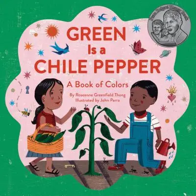 Verde este un ardei iute: O carte de culori - Green Is a Chile Pepper: A Book of Colors