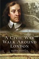 Războiul civil în Londra - The Civil War in London