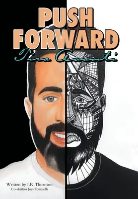 Împinge înainte: Tira Avanti - Push Forward: Tira Avanti