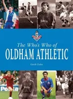 Who's Who din Oldham Athletic - Who's Who of Oldham Athletic