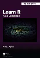 Învățați R: Ca limbă - Learn R: As a Language