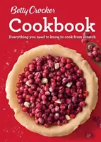 Cartea de bucate Betty Crocker, ediția a 12-a: Tot ce trebuie să știți pentru a găti de la zero - Betty Crocker Cookbook, 12th Edition: Everything You Need to Know to Cook from Scratch