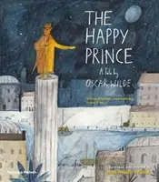 Prințul fericit - O poveste de Oscar Wilde - Happy Prince - A Tale by Oscar Wilde