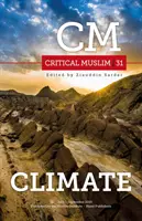 Musulman critic 31: Clima - Critical Muslim 31: Climate