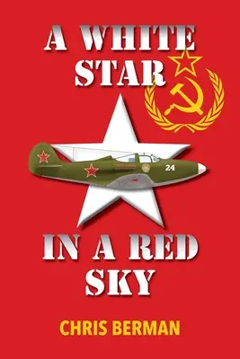 O stea albă pe un cer roșu - A White Star in a Red Sky