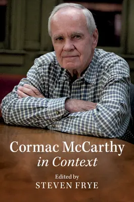 Cormac McCarthy în context - Cormac McCarthy in Context