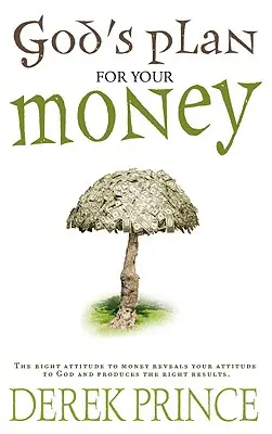 Planul lui Dumnezeu pentru banii tăi - God's Plan for Your Money