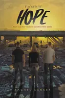 O licărire de speranță - Flicker of Hope