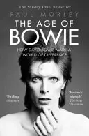 Age of Bowie - Cum a făcut David Bowie o lume a diferenței - Age of Bowie - How David Bowie Made a World of Difference