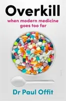 Overkill - când medicina modernă merge prea departe - Overkill - when modern medicine goes too far