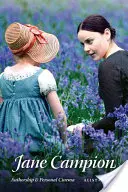 Jane Campion: Autoare și cinema personal - Jane Campion: Authorship and Personal Cinema
