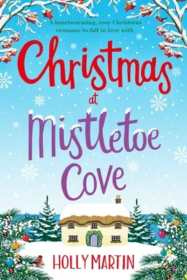 Crăciun la Mistletoe Cove: Ediție mare - Christmas at Mistletoe Cove: Large Print edition