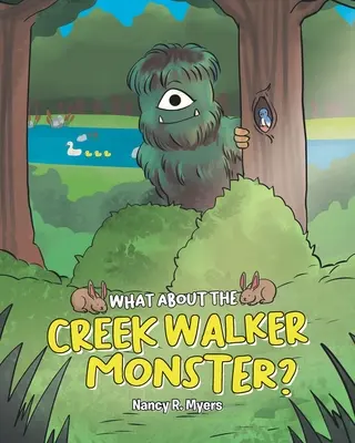 Ce-i cu monstrul Creek Walker? - What About the Creek Walker Monster?
