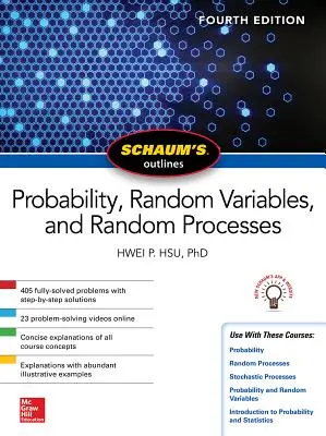 Schaum's Outline of Probability, Random Variables, and Random Processes, Ediția a patra - Schaum's Outline of Probability, Random Variables, and Random Processes, Fourth Edition