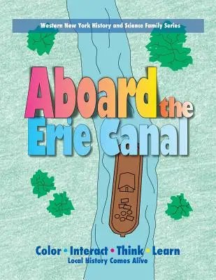 La bordul Canalului Erie - Aboard the Erie Canal