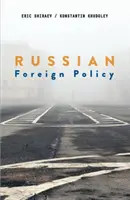 Politica externă a Rusiei - Russian Foreign Policy
