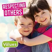 Respectarea celorlalți - Respecting Others