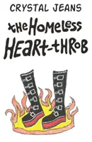 Inima fără adăpost - Homeless Heart-throb
