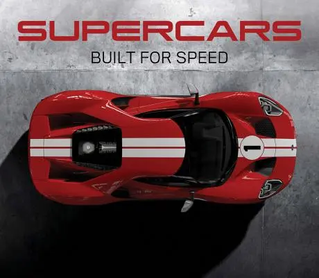 Supercaruri: Construite pentru viteză - Supercars: Built for Speed