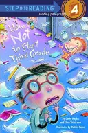 Cum să nu începi clasa a treia - How Not to Start Third Grade