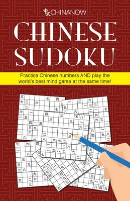 Sudoku chinezesc: Exersați numerele chinezești ȘI jucați cel mai bun joc al minții din lume în același timp! - Chinese Sudoku: Practice Chinese numbers AND play the world's best mind game at the same time!