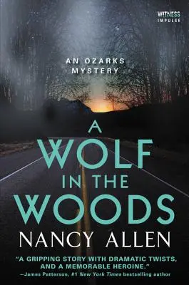 Un lup în pădure: Un mister din Ozarks - A Wolf in the Woods: An Ozarks Mystery
