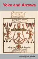 Jugul și săgețile - Yoke and Arrows