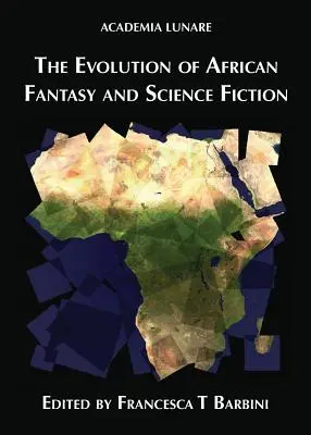 Evoluția fanteziei și a science-fiction-ului african - The Evolution of African Fantasy and Science Fiction