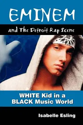 Eminem și scena rap din Detroit - Eminem and the Detroit Rap Scene