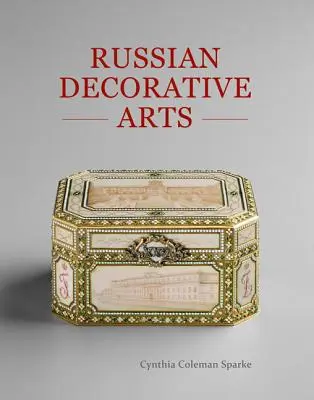 Arte decorative rusești - Russian Decorative Arts
