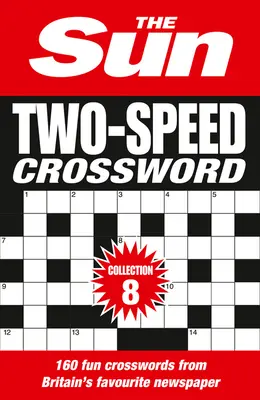 Sun Two-Speed Crossword Collection 8 - 160 de cuvinte încrucișate criptice Two-in-One și cuvinte încrucișate Coffee Time - Sun Two-Speed Crossword Collection 8 - 160 Two-in-One Cryptic and Coffee Time Crosswords