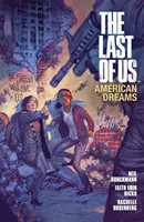 Last Of Us: Vise americane - Last Of Us: American Dreams