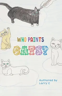 Cine pictează pisici? - Who paints cats?
