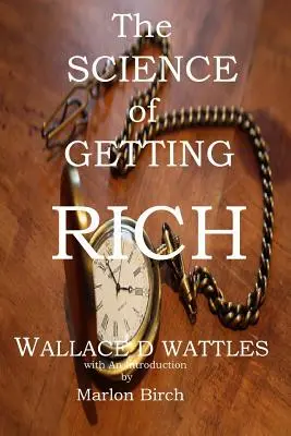 Știința de a deveni bogat - The Science of Getting Rich