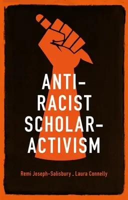 Activism școlar antirasist - Anti-racist scholar-activism