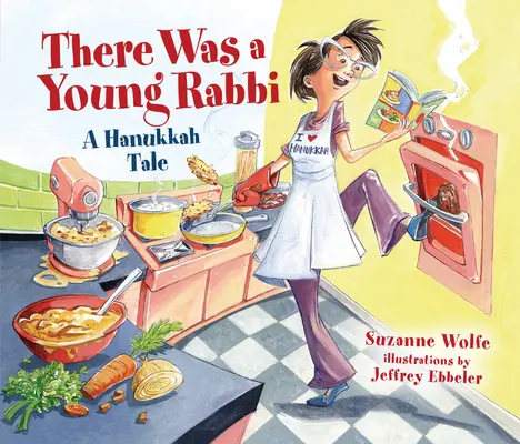 A fost un tânăr rabin: O poveste de Hanukkah - There Was a Young Rabbi: A Hanukkah Tale