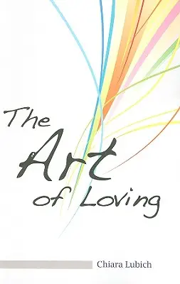Arta de a iubi - The Art of Loving