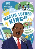 Povești de viață DK: Martin Luther King Jr - DK Life Stories: Martin Luther King Jr